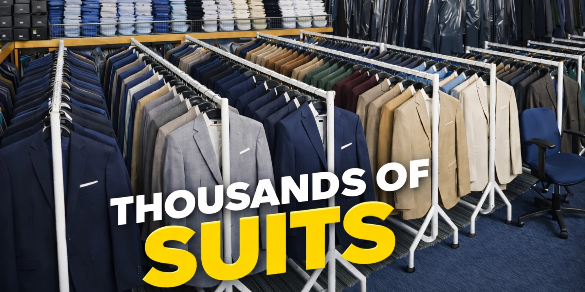 Clothing store with racks of suits and the text 'Thousands of Suits'.